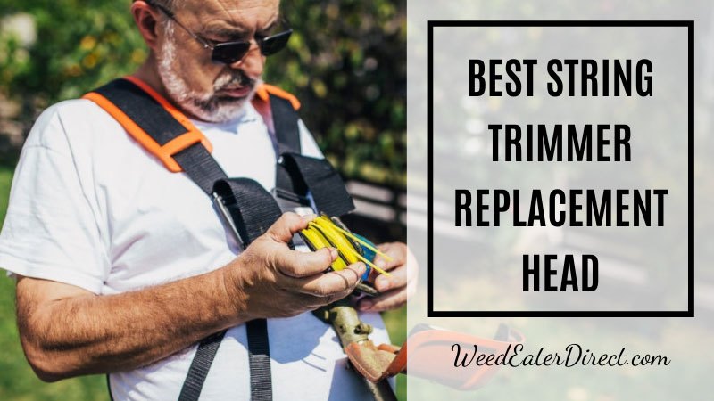 best string trimmer replacement head